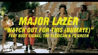 Major Lazer  Watch Out For This  מאז'ור לזיר