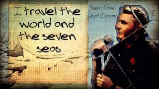 James Arthur Sweet Dreams Lyrics