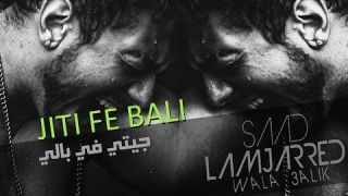 Saad Lamjarred - Jiti Fi Bali